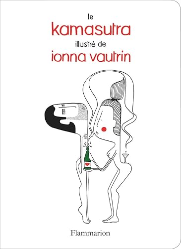 Download Le Kama Sutra Illustre d'Ionna Vautrin PDF