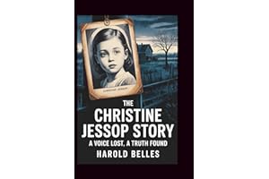 The Christine Jessop Story: A Voice lost, A Truth Found
