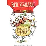 Fortunately, the Milk