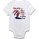 CafePress Not only am I Cute I'm Croatian Too! Baby Bodysuit