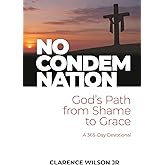 No Condemnation: God’s Path from Shame to Grace