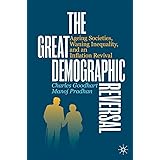 The Great Demographic Reversal: Ageing Societies, Waning Inequality, and an Inflation Revival
