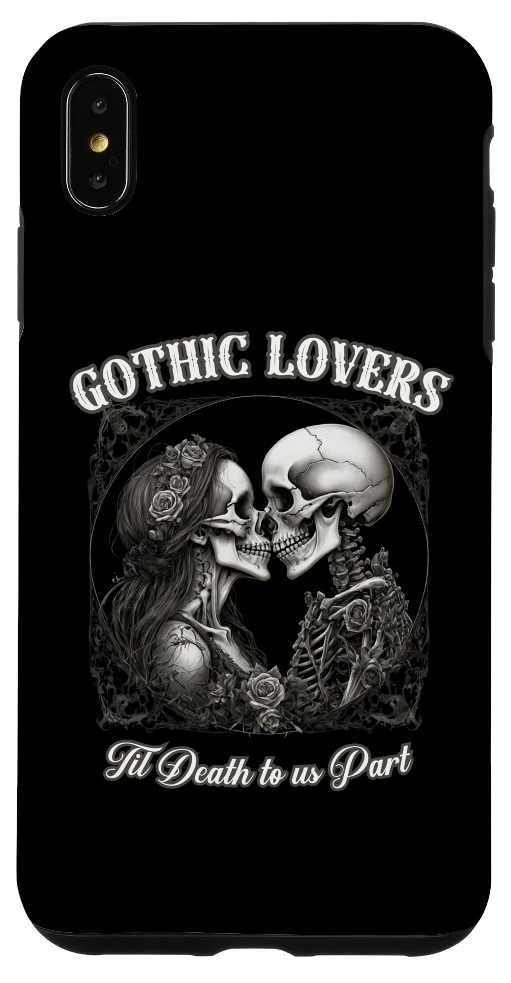 iPhone XS Max GOTHIC LOVERS til death to us part eternal love design Case