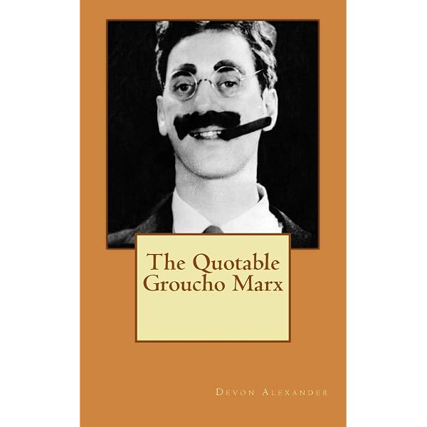 The Groucho Letters: Letters from and to Groucho Marx: Marx