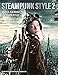 Steampunk Style - Vol. 2