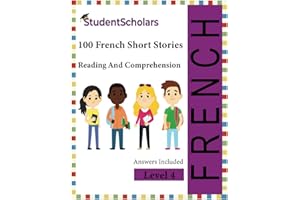 French Comprehension - 100 Short Stories Reading & Comprehension - Level 4