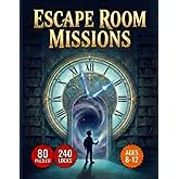 Escape Room Missions: Escape Room Puzzle Book for Kids Ages 8&ndash;12: 80 Missions &bull; 240 Locks &bull; Crack the Master Vault Code