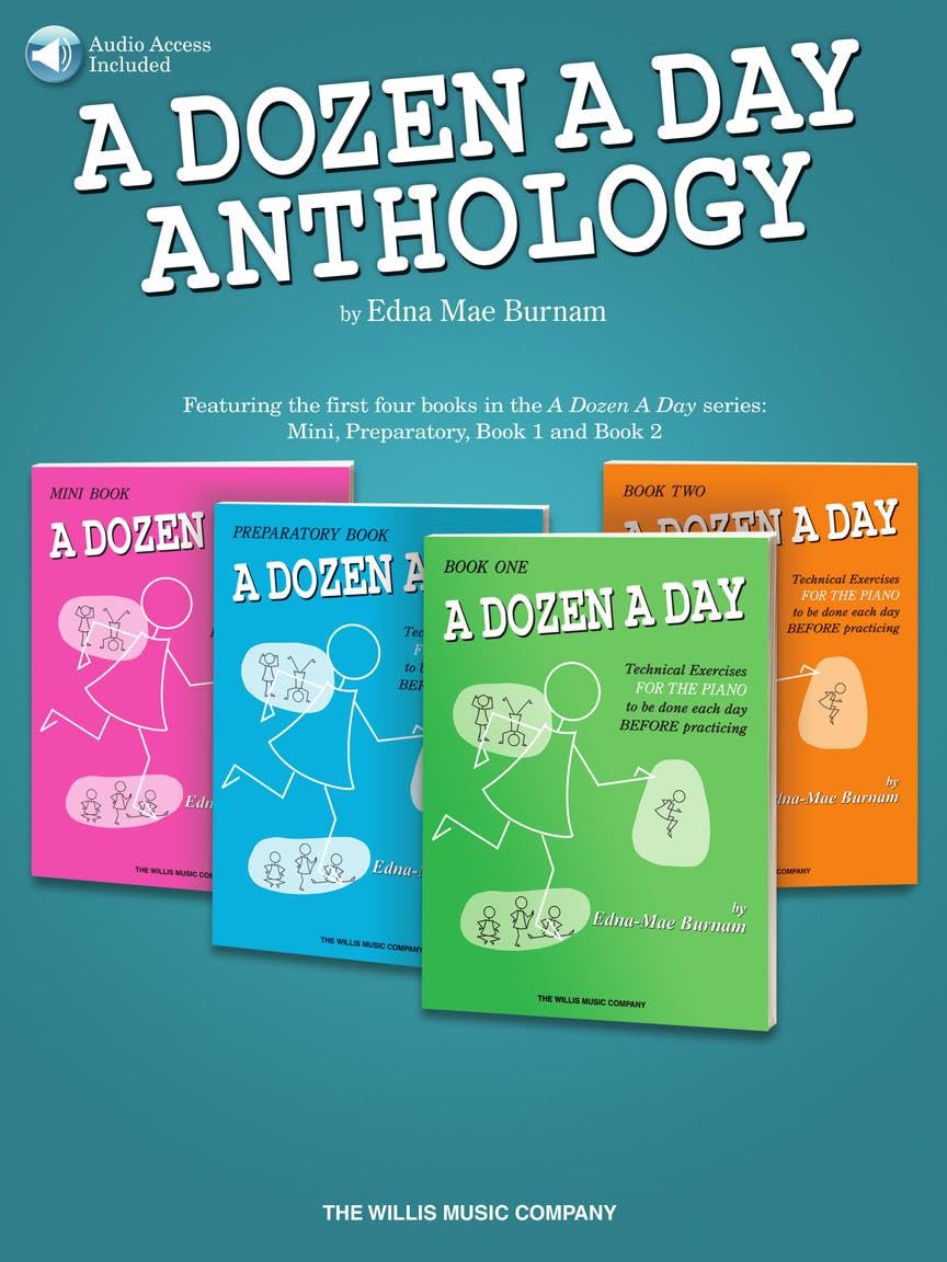 Edna Mae Burnam A Dozen A Day Anthology Piano Songbook for Beginners | Mini, Preparatory, Books 1 & 2 | Daily Technique Exercises with Online Orchestrated Audio for Kids and Teachers