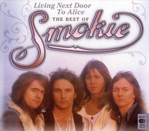 SMOKIE - Living Next Door To Alice The Best Of Smokie - Zortam Music