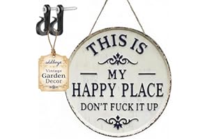 12in Happy Place – Vintage Statement Metal Sign,“This is My Happy Place Don’t Fuck It Up”, Funny Garden or Home Decor for Fen