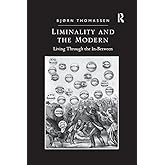 Liminality and the Modern