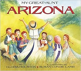 My Great Aunt Arizona Amazon De Houston Gloria Lamb Susan Condie Fremdsprachige Bucher