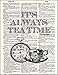 It's Always Tea Time - Alice in Wonderland Mad Hatter - Printed on Upcycled Vintage Dictionary Paper - 8