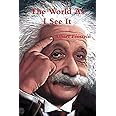 The World As I See It