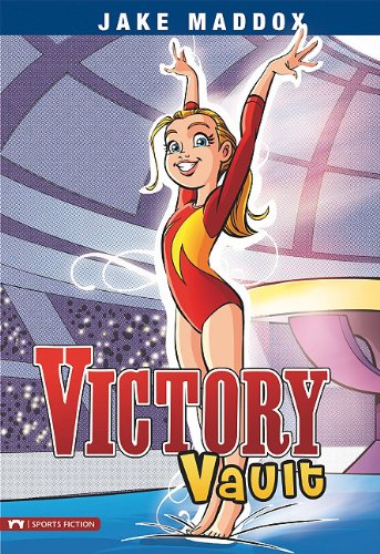 Victory Vault (Jake Maddox Girl Sports Stories)