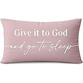 OTOSTAR Give It to God and Go to Sleep Decorative Pillow Covers for Bed Lumbar Throw Pillow Covers 12x20 Inch Two Sided Printing Pillowcase Decorative Bed Pillows for Home Bedroom (Pink)