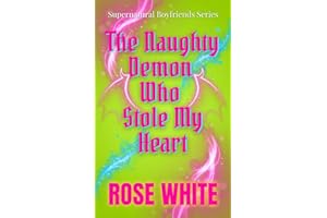 The Naughty Demon Who Stole My Heart (Supernatural Boyfriends)