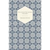 The Collected Novels of Virginia Woolf - Volume I - The Years, the Waves