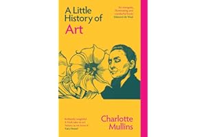 A Little History of Art (Little Histories)