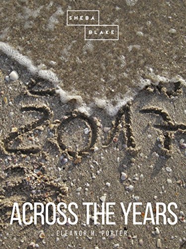 Across the Years by Eleanor H. Porter