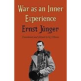 War as an Inner Experience (Ernst Jünger's WWI Diaries)