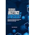 REVISION HANDBOOK OF OBSTETRICS AND GYNECOLOGY: A Pocket Comprehensive Summary note and Reference guide for essentials of obstetrics and gynaecology