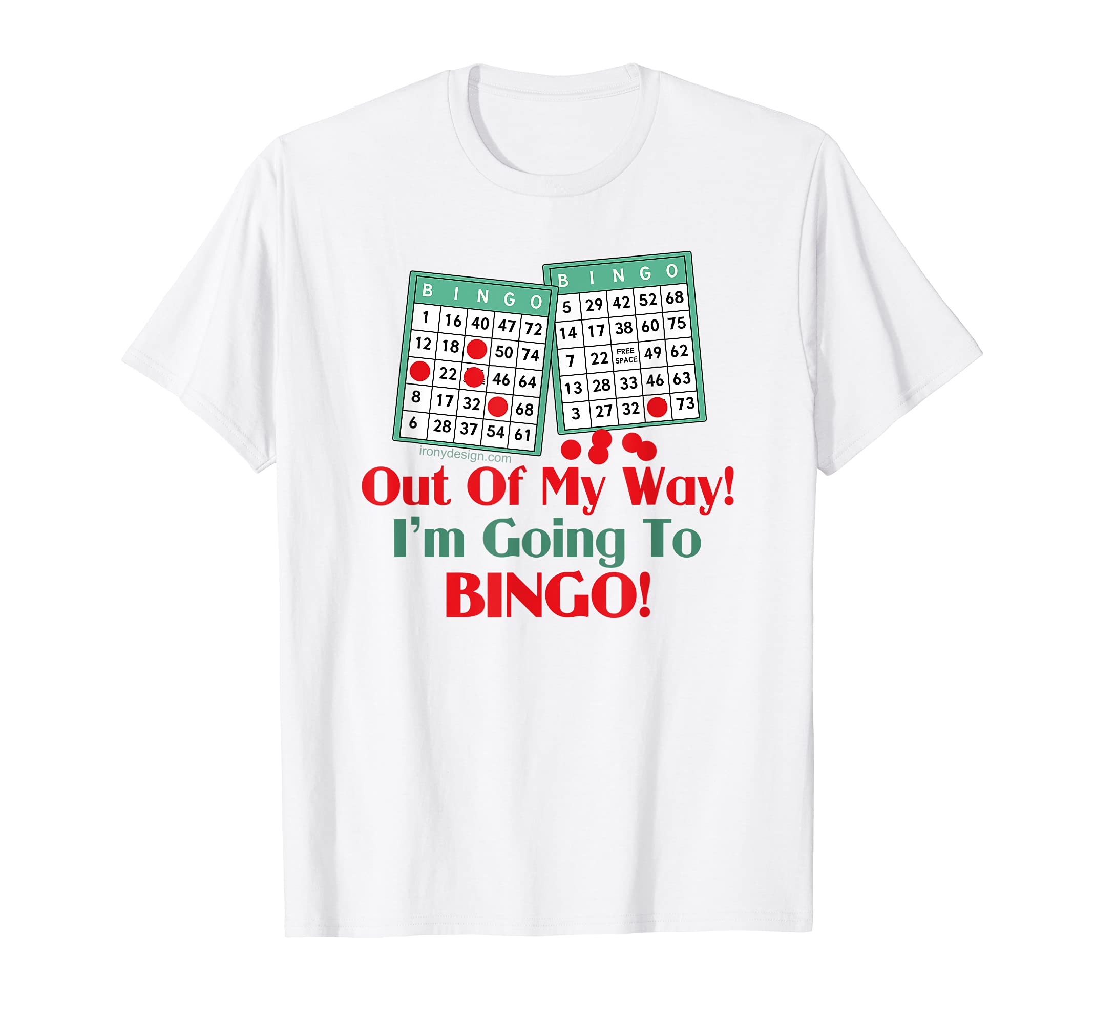Bingo Players Funny Saying T-Shirt