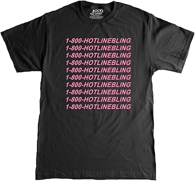 Hotline bling shirt Clearance