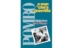 Pombo: A Man of Che's Guerrilla: With Che Guevara in Bolivia, 1966-68