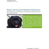 Deep Learning for Network Engineers: Understanding Traffic Patterns and Network Requirements in the AI Data Center
