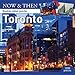 Toronto Puzzle: Now and Then by 