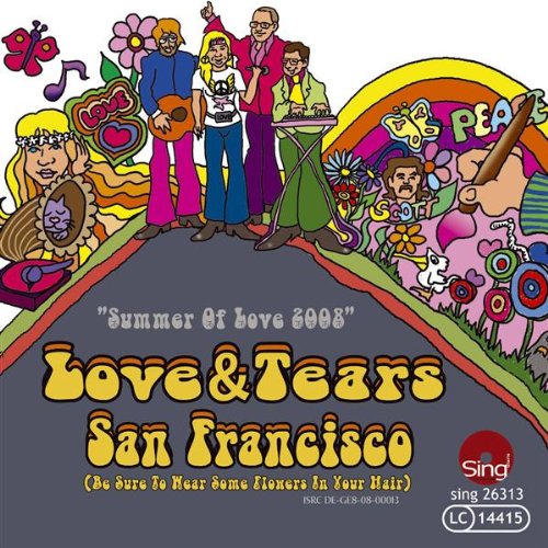 San Francisco (Be Sure To Wear Some Flowers In Your Hair) by Love