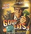 Good Eats 3: The Later Years