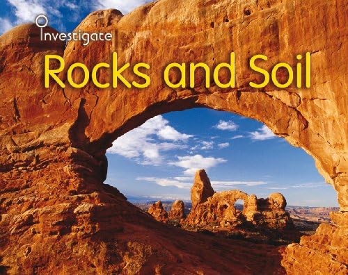 Rocks and Soil (Investigate) Paperback – 1 Sept. 2008