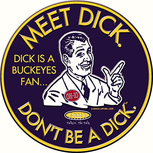Michigan Football Fans. Don't Be A Dick. (Anti-Buckeyes). Embossed Metal Man Cave Sign