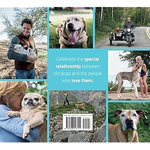 Unconditional: Older Dogs, Deeper Love