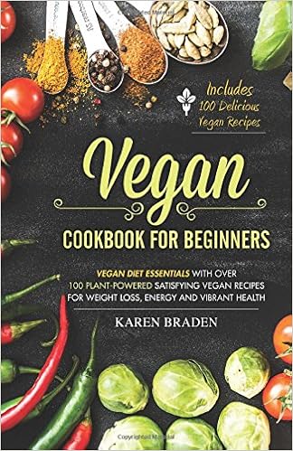 Vegan Cookbook For Beginners Vegan Diet Essentials With
