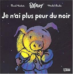 Je n'ai plus peur du noir