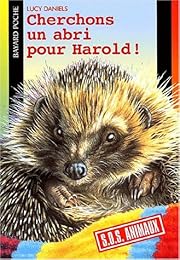 Cherchons un abri pour Harold !