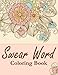 Swear word coloring books: Adult Coloring book : Amazing way for relaxation (Volume 1)