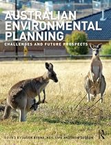 Australian Environmental Planning: Challenges and Future Prospects