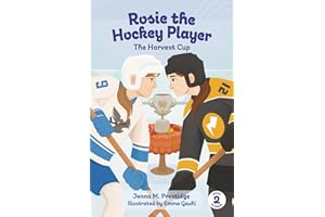 Rosie the Hockey Player: The Harvest Cup