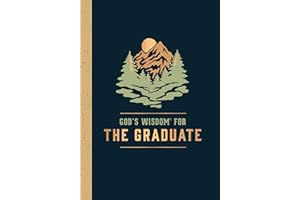 God's Wisdom for the Graduate: Class of 2024 - Mountain: New King James Version