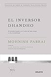 El inversor dhandho: El método basado en el valor