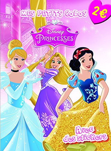 Disney Princesses. Mes petits colos