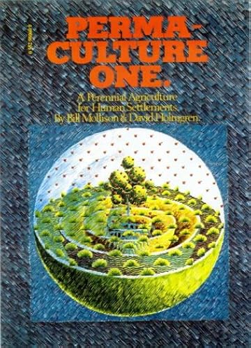 Download Permaculture One: A Perennial Agricultural System for Human Settlements PDF