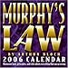 Murphy's Law: 2006 Day-to-Day Calendar by 