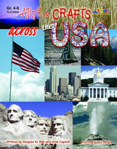 Arts & Crafts Across the U.S.A. by Douglas M Rife