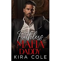 Amazon.com: Ruthless Mafia Daddy (Alpha Mafia Daddies ...