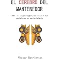 EL CEREBRO DEL MANTENEDOR: Cómo los sesgos cognitivos afectan tus decisiones en mantenimiento (Mantenimiento Minero) (Spanish Edition)